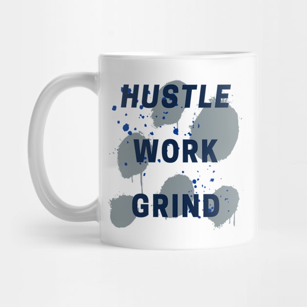 Hustle Work Grind Silver by Claudia Williams Apparel